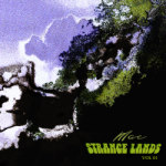 Strange Lands vol 01