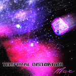 Temporal Distortion