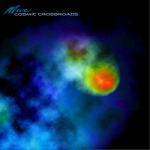 Cosmic Crossroads